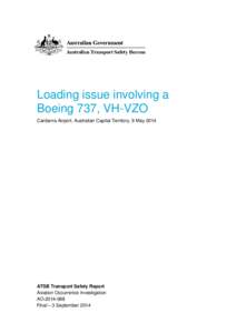 Australian Transport Safety Bureau / Qantas / Air safety / Center of gravity of an aircraft / Boeing 737 / Airbus A330 / Australia / Qantas Flight 30 / Emirates Flight 407 / Transport / Aviation / Aerospace engineering