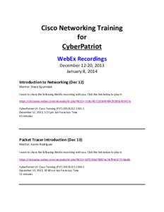 Deep packet inspection / Electronic engineering / Walt Disney World Resort / WebEx / Electronics / Cisco IOS / Reedy Creek Improvement District / Videotelephony / Computing / Cisco Systems