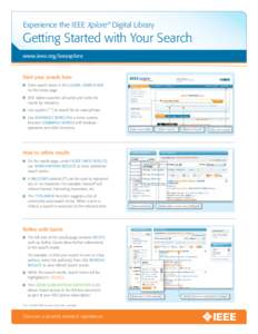 Experience the IEEE Xplore® Digital Library  Getting Started with Your Search www.ieee.org/ieeexplore  Start your search here