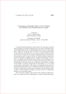 1905  A. Einstein, Ann. Phys. 17, 132 Concerning an Heuristic Point of View Toward the Emission and Transformation of Light