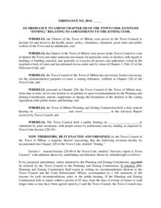 ORDINANCE NO[removed]______ AN ORDINANCE TO AMEND CHAPTER 220 OF THE TOWN CODE, ENTITLED “ZONING,” RELATING TO AMENDMENTS TO THE ZONING CODE. WHEREAS, the Charter of the Town of Milton vests power in the Town Council t