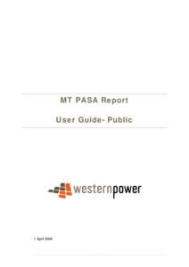 MT PASA Report User Guide- Public 1 April 2006  Document release information