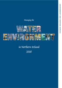 ENVIRONMENT AND HERITAGE SERVICE  Managing the Water Environment in Northern Ireland 2000