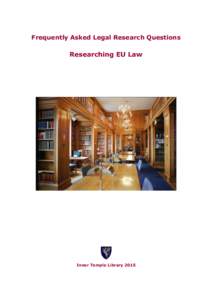 Frequently Asked Legal Research Questions  Researching EU Law Inner Temple Library 2015