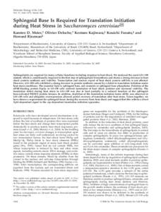 Molecular Biology of the Cell Vol. 17, 1164 –1175, March 2006 Sphingoid Base Is Required for Translation Initiation D during Heat Stress in Saccharomyces cerevisiae□