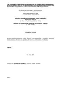 This document is translated from the original order and is not in itself a legal document. No responsibility is taken for any discrepancy that may arise between this document and the order that was printed and published 