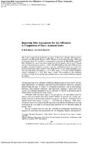 Improving Risk Assessments for Sex Offenders: A Comparison of Three Actuarial... R. Karl Hanson; David Thornton Law and Human Behavior; Feb 2000; 24, 1; ABI/INFORM Global pg[removed]Reproduced with permission of the copyri