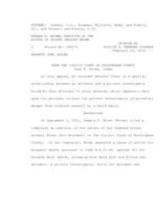 PRESENT: Lemons, C.J., Goodwyn, Millette, Mims, and Powell, JJ., and Russell and Koontz, S.JJ. DEBARA D. BROWN, EXECUTOR OF THE ESTATE OF ARTHUR GREGORY BROWN v.