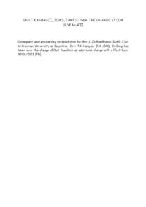 Shri T.K.HANGZO, IDAS, TAKES OVER THE CHARGE of CDA GUWAHATI Consequent upon proceeding on deputation by Shri C. Zothankhuma, IDAS, CDA to Mizoram University as Registrar, Shri T.K. Hangzo, IFA (EAC) Shillong has taken o