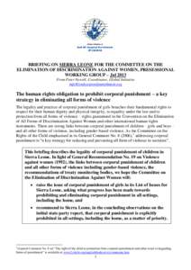 BRIEFING ON SIERRA LEONE FOR THE COMMITTEE ON THE ELIMINATION OF DISCRIMINATION AGAINST WOMEN, PRESESSIONAL WORKING GROUP – Jul 2013 From Peter Newell, Coordinator, Global Initiative [removed]