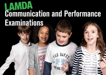 Communication and Performance Examinations As an educational organisation that leads in the field of theatre arts and the spoken word, we maintain that the development and use of communication and language are at the he