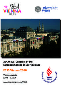 © Universität Wien  21st Annual Congress of the European College of Sport Science  ECSS Vienna 2016