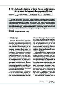 4-1-2 Automatic Scaling of Echo Traces on Ionogram: An Attempt to Separate Propagation Modes UEMOTO Jyunpei, KUBOTA Minoru, MARUYAMA Takashi, and ISHII Mamoru Although algorithms for automatically scaling ionospheric ref