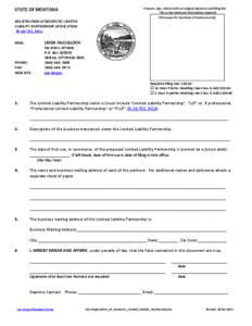 STATE OF MONTANA  Prepare, sign, submit with an original signature and filing fee. This is the minimum information required. (This space for Secretary of State use only)