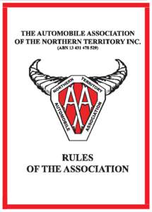 2.  THE AUTOMOBILE ASSOCIATION OF THE NORTHERN TERRITORY INCORPORATED  RULES OF THE ASSOCIATION