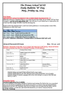 The Preuss School UCSD Daily Bulletin “B” Day May, Friday 09, 2014 New Items: IMPORTANT ANNOUNCEMENT FOR COMMUTERS FROM ROUTE “O” Effective tomorrow, Thursday, May 8, 2014, Bus stop El Cajon Blvd. @ 54th Street, 