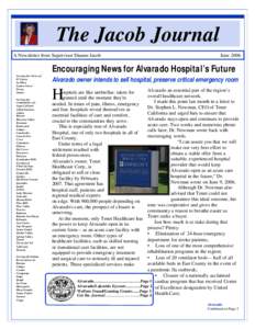 The Jacob Journal A Newsletter from Supervisor Dianne Jacob June[removed]Encouraging News for Alvarado Hospital’s Future