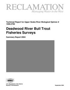 Trout / Rainbow trout / Cutthroat trout / Boise River / Deadwood / Weir / Fish / Oncorhynchus / Payette River