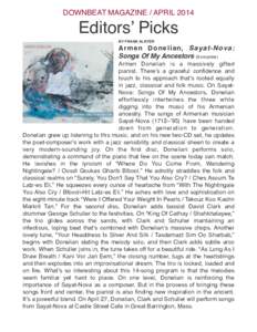 DOWNBEAT MAGAZINE / APRILEditors’ Picks BY FRANK ALKYER  Armen Donelian, Sayat-Nova: