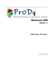 Membrane ANM Release 1.7 Cihan Kaya, Tim Lezon  November 13, 2015