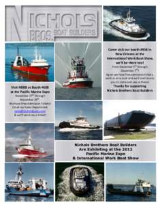 Come visit our booth #958 in New Orleans at the International Work Boat Show, we’ll be there too! From December 5th through December 7th!