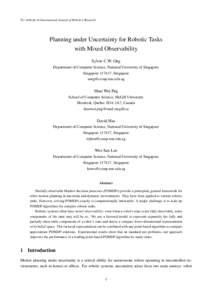 T O APPEAR IN International Jounral of Robotics Research  Planning under Uncertainty for Robotic Tasks with Mixed Observability Sylvie C.W. Ong Department of Computer Science, National University of Singapore