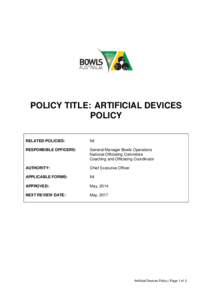POLICY TITLE: ARTIFICIAL DEVICES POLICY RELATED POLICIES: Nil