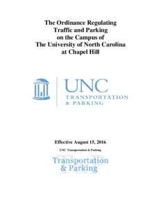 The Ordinance Regulating Traffic and Parking on the Campus of The University of North Carolina at Chapel Hill