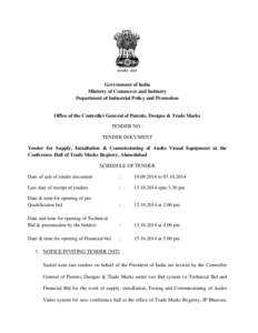 Government of India Ministry of Commerce and Industry Department of Industrial Policy and Promotion Office of the Controller General of Patents, Designs & Trade Marks TENDER NO :