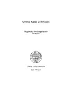 Criminal Justice Commission  Report to the Legislature January[removed]Criminal Justice Commission