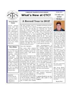 CHEBEAGUE TRANSPORTATION COMPANY  What’s New at CTC? Annual Parking Passes Annual