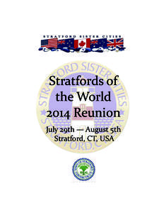 Stratfords of  the World  2014 Reunion       July 29th — August 5th 