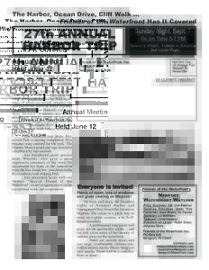 The Harbor, Ocean Drive, Cliff Walk ... Friends of the Waterfront Has It Covered 27th ANNUAL HARBOR TRIP Annual Meeting