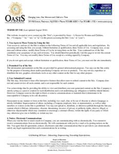Changing Lives, One Woman and Child at a Time 59 Mill Street, Paterson, NJ 07501 Phone  Fax  www.oasisnj.org TERMS OF USE (Last updated AugustThis website, located at www.oasisnj