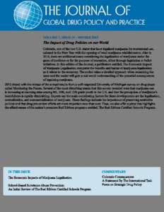 THE ECONOMIC IMPACTS OF MARIJUANA LEGALIZATION By: David G. Evans, Esq., Executive Director, Drug Free Projects Coalition This is the first of a series of papers exploring the economic and social costs of legalizing mar