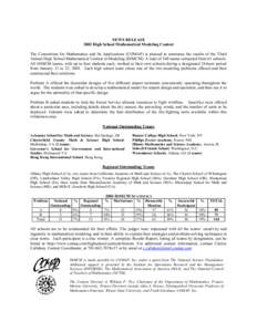 NEWS RELEASE 2001 High School Mathematical Modeling Contest The Consortium for Mathematics and Its Applications (COMAP) is pleased to announce the results of the Third Annual High School Mathematical Contest in Modeling 