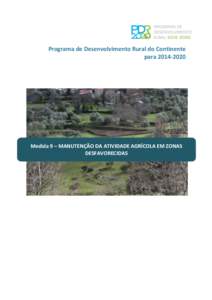 Programa de Desenvolvimento Rural do Continente paraMedida 9 – MANUTENÇÃO DA ATIVIDADE AGRÍCOLA EM ZONAS DESFAVORECIDAS