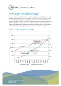 Australians have installed more than a million rooftop photovoltaic (PV) solar energy systems – most of them in the last six years. That means that more than one in ten households is generating electricity from solar p