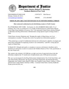 Department of Justice United States Attorney Richard S. Hartunian Northern District of New York FOR IMMEDIATE RELEASE Monday, October 20, 2014 www.justice.gov/usao/nyn