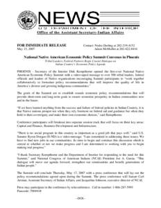 Office of the Assistant Secretary-Indian Affairs  FOR IMMEDIATE RELEASE May 15, 2007  Contact: Nedra Darling at[removed]