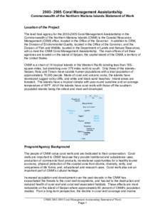 [removed]Coral Management Assistantship Commonwealth of the Northern Mariana Islands Statement of Work Location of the Project The lead host agency for the[removed]Coral Management Assistantship in the Commonwealth o