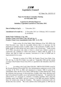 立法會 Legislative Council LC Paper No. LS13[removed]Paper for the House Committee Meeting on 9 December 2011 Legal Service Division Report on
