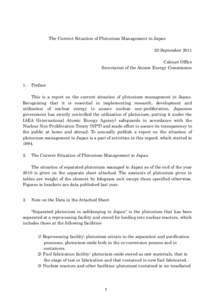 The Current Situation of Plutonium Management in Japan 20 September 2011 Cabinet Office Secretariat of the Atomic Energy Commission  1.