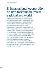 world trade report[removed]E.	International cooperation on non-tariff measures in a globalized world The focus of this section is international