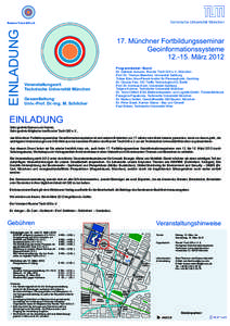 EINLADUNG  17. Münchner Fortbildungsseminar Geoinformationssysteme[removed]März 2012 Programmbeirat / Board:
