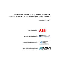 SUBMISSION TO THE EXPERT PANEL REVIEW OF FEDERAL SUPPORT TO RESEARCH AND DEVELOPMENT February 18, 2011 ABB Bomem Inc.