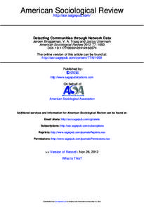 American http://asr.sagepub.com/ Sociological Review Detecting Communities through Network Data Jeroen Bruggeman, V. A. Traag and Justus Uitermark American Sociological Review: 1050