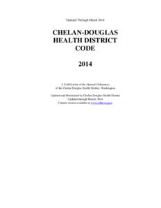 Updated Through March[removed]CHELAN-DOUGLAS HEALTH DISTRICT CODE 2014
