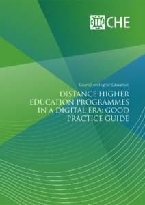 Distance Higher Education Programmes in a Digital Era: Good Practice Guide  Distance Higher