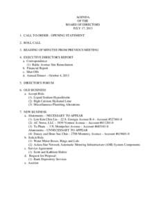 AGENDA OF THE BOARD OF DIRECTORS JULY 17, CALL TO ORDER - OPENING STATEMENT 2. ROLL CALL